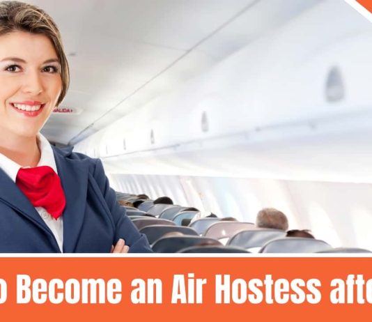 How to Become an Air Hostess after 12th