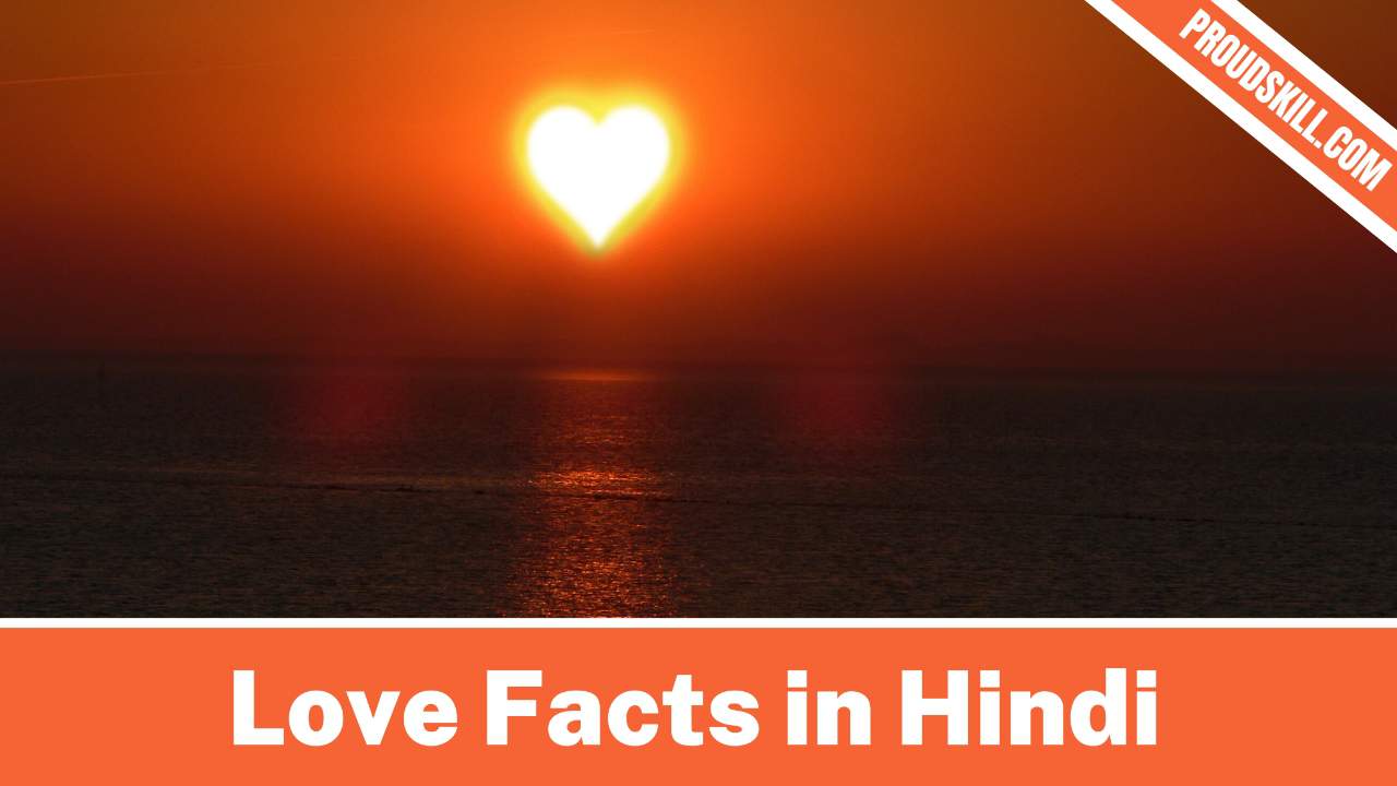 Love Facts in Hindi